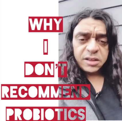 Probiotics ? You don’t need them