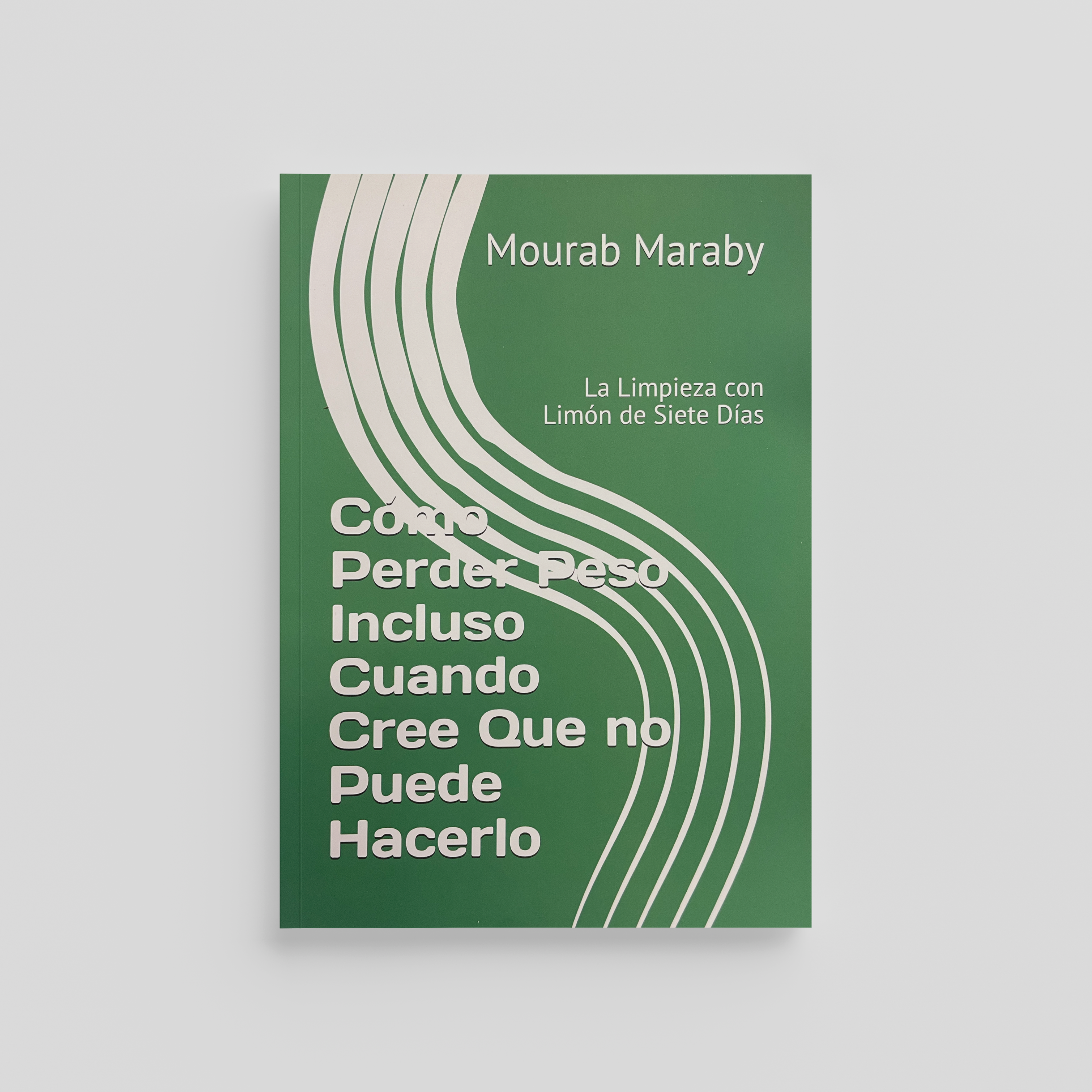 Cómo Perder Peso Incluso Cuando Cree Que no Puede Hacerlo: La Limpieza con Limón de Siete Días